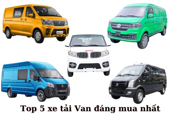 5 mẫu xe tải Van đáng mua nhất